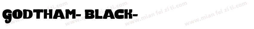 Godtham- black字体转换